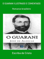 O GUARANI ILUSTRADO E COMENTADO: ROMANCE BRASILEIRO
