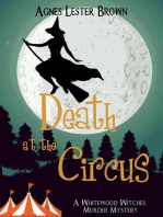 Death At The Circus: The Whitewood Witches of Fennelmoore