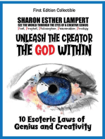 Unleash the Creator The God Within - 5 Star Reviews: 10 Esoteric Laws of Genius and Creativity - A Gift of Genius