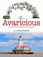 The Avaricious: A Howard Watson Intrigue