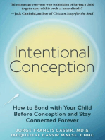 Intentional Conception: How to Bond with Your Child Before Conception and Stay Connected Forever