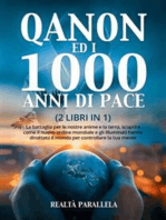 QANON ED I 1000 ANNI DI PACE (2 LIBRI IN 1). La battaglia per le nostre anime e la terra, scoprire come il nuovo ordine mondiale e gli Illuminati hanno dirottato il mondo per controllare la tua mente