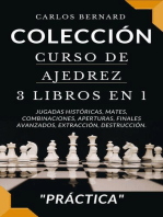 Colección curso de ajedrez 3 libros en 1, jugadas históricas, mates, combinaciones, aperturas, finales avanzados, extracción, destrucción.: Ajedrez Carlos Bernard, #4