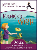 Frankie's Wish: A Wander in the Wonder (A Dance-It-Out Creative Movement Story)