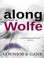 Along Comes a Wolfe: A Shepherd & Wolfe Mystery--Book 1