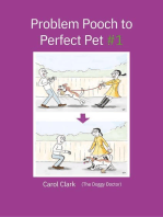 Problem Pooch to Perfect Pet Book 1: Troublesome to Tranquil