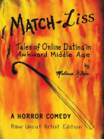 Match-Liss • A Horror Comedy: Tales of Online Dating in Awkward Middle Age