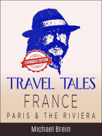 Travel Tales: France — Paris & The Riviera: True Travel Tales