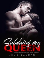 Subduing my Queen - Arranged Marriage Dark Mafia Romance