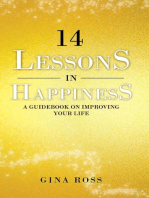 14 Lessons in Happiness: A Guidebook on Improving Your Life