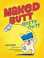 Naked Butt Busts Out!