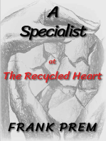 A Specialist at The Recycled Heart