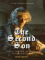 The Second Son: Dynastic Disasters and Political Intrigue: England 1660