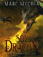 Soy Dragón: El ascenso del Dragón de fuego, #2