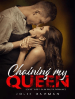 Chaining my Queen - Secret Baby Dark Mafia Romance