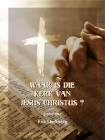 Waar is die Kerk van Jesus Christus?