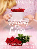 Waiting on Love