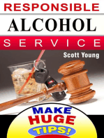 Responsible Alcohol Service: How & Why To Do It: Make Huge Tips!, #10