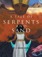 A Tale of Serpents and Sand
