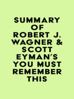 Summary of Robert J. Wagner & Scott Eyman's You Must Remember This