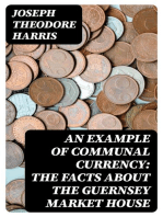 An Example of Communal Currency: The facts about the Guernsey Market House