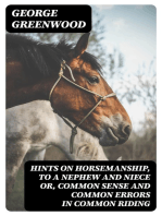Hints on Horsemanship, to a Nephew and Niece or, Common Sense and Common Errors in Common Riding