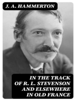In the Track of R. L. Stevenson and Elsewhere in Old France