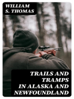 Trails and Tramps in Alaska and Newfoundland