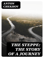 The Steppe: The Story of a Journey