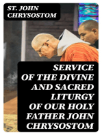 Service of the Divine and Sacred Liturgy of our Holy Father John Chrysostom