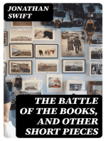 The Battle of the Books, and other Short Pieces