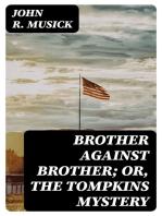 Brother Against Brother; or, The Tompkins Mystery