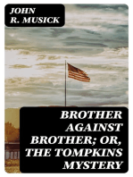 Brother Against Brother; or, The Tompkins Mystery: A Story of the Great American Rebellion