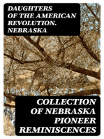 Collection of Nebraska Pioneer Reminiscences