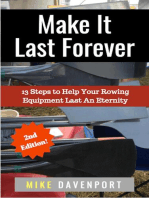 Make It Last Forever! 13 Steps To Help Your Rowing Equipment Last An Eternity