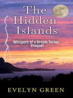 The Hidden Islands: Whispers of a Dream Series – Edited for Young Adults, #0.1