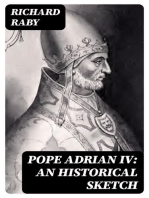 Pope Adrian IV: An Historical Sketch