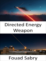 Directed Energy Weapon: The Super Weapon for the Next Generation Battle at Sea, in the Air, and on the Ground