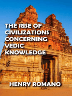 The Rise of Civilizations Concerning Vedic Knowledge