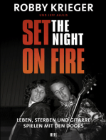 Set the Night on Fire: Leben, sterben und Gitarre spielen mit den Doors