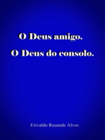 O Deus Amigo. O Deus Do Consolo.