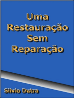 Uma Restauração Sem Reparação