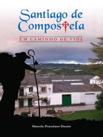 Santiago De Compostela, Um Caminho De Vida