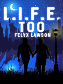 Teen Boy Cumshot - L.I.F.E. Too by Felyx Lawson - Ebook | Scribd