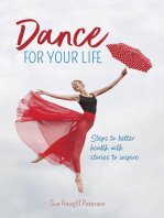 Dance for your Life