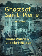 Ghosts of Saint-Pierre