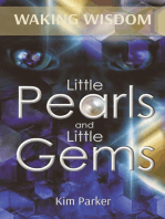 WAKING WISDOM: Little Pearls and Little Gems