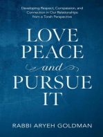 Love Peace and Pursue It