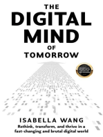 The Digital Mind of Tomorrow: Rethink, transform, and thrive in a fast-changing and brutal digital world