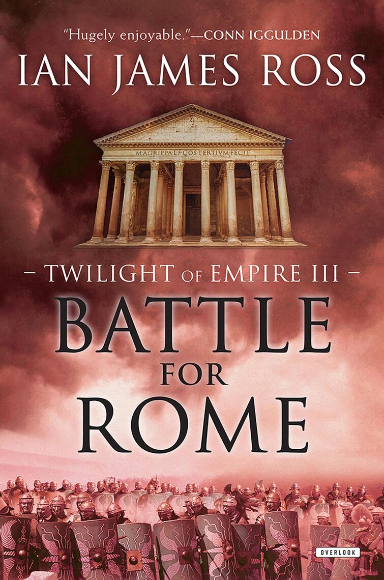Battle For Rome by Ian James Ross (Ebook) - Read free for 30 days